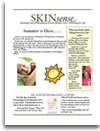 SkinSense, Summer 2008